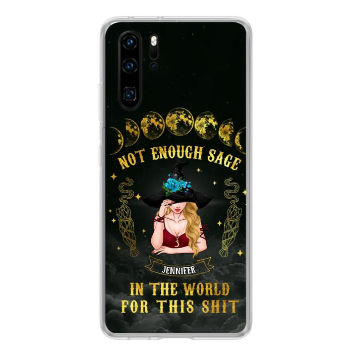 Custom Personalized Witch Phone Case - Gift For Halloween/Witch - Not Enough Sage In The World - Case for Xiaomi/Huawei/Oppo