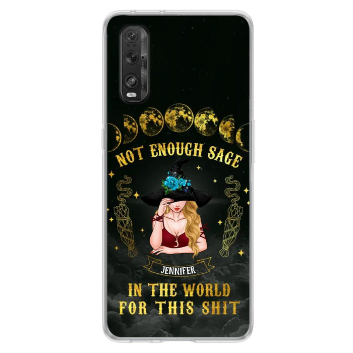 Custom Personalized Witch Phone Case - Gift For Halloween/Witch - Not Enough Sage In The World - Case for Xiaomi/Huawei/Oppo