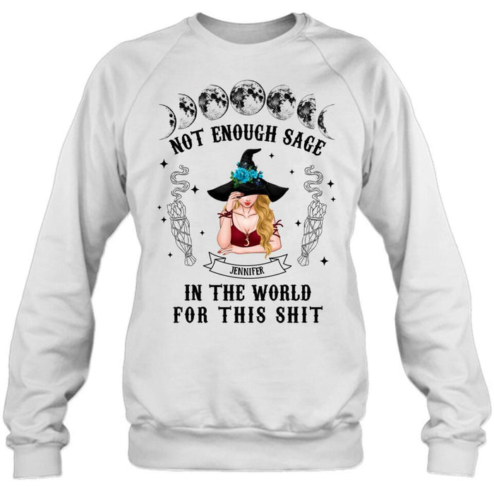 Custom Personalized Witch T-Shirt/Long Sleeve/Sweatshirt/Hoodie - Gift For Halloween/Witch - Not Enough Sage In The World