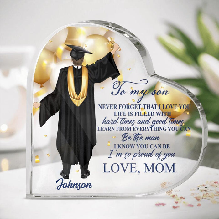 Custom Personalized To My Son Crystal Heart - Gift Idea For Son From Mom/ Graduation Gift - Never Forget That I Love You