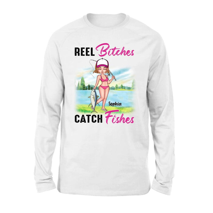 Custom Personalized Fishing Girl Shirt/Hoodie/Long Sleeve/Sweatshirt - Gift Idea For Fishing Lovers - Reel Bitches Catch Fishes