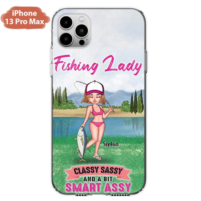 Custom Personalized Fishing Girl Phone Case - Gift Idea For Fishing Lovers - Fishing Lady, Classy Sassy And A Bit Smart Assy - Cases For iPhone & Samsung