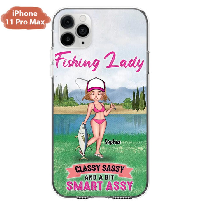 Custom Personalized Fishing Girl Phone Case - Gift Idea For Fishing Lovers - Fishing Lady, Classy Sassy And A Bit Smart Assy - Cases For iPhone & Samsung