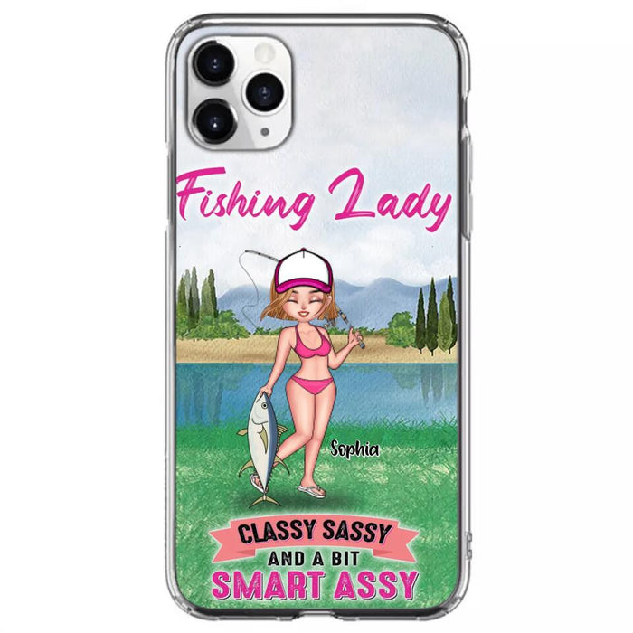 Custom Personalized Fishing Girl Phone Case - Gift Idea For Fishing Lovers - Fishing Lady, Classy Sassy And A Bit Smart Assy - Cases For iPhone & Samsung