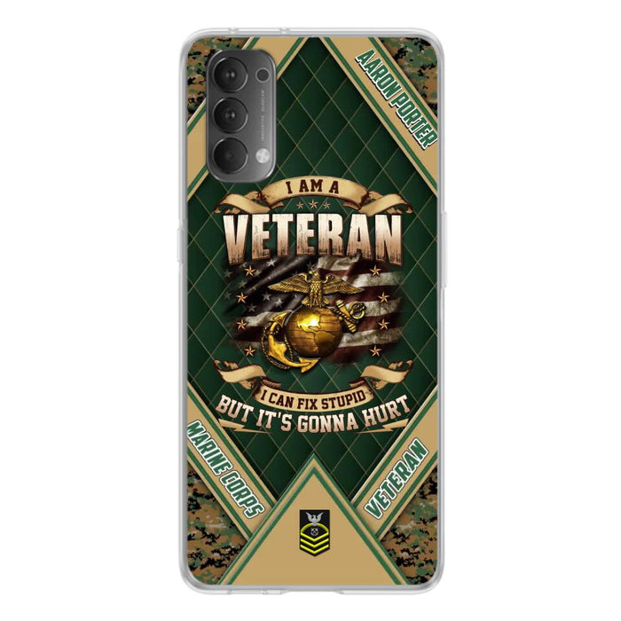 Custom Personalized Veteran Phone Case - Gift Idea For Veteran - I Am A veteran I Can Fix Stupid But It's Gonna Hurt - Case For Xiaomi, Oppo And Huawei