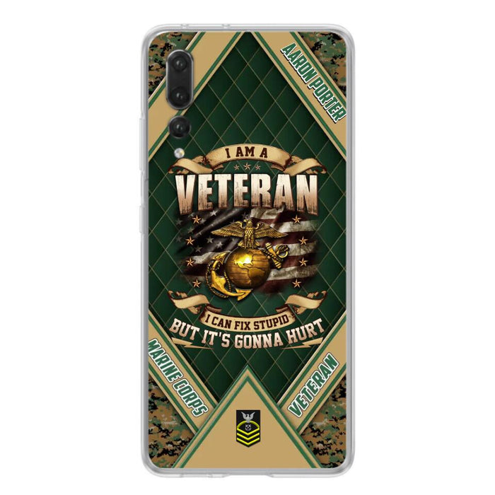 Custom Personalized Veteran Phone Case - Gift Idea For Veteran - I Am A veteran I Can Fix Stupid But It's Gonna Hurt - Case For Xiaomi, Oppo And Huawei