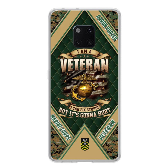 Custom Personalized Veteran Phone Case - Gift Idea For Veteran - I Am A veteran I Can Fix Stupid But It's Gonna Hurt - Case For Xiaomi, Oppo And Huawei