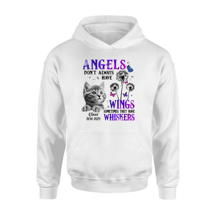 Custom Personalized Memorial Pet Photo T-shirt/ Long Sleeve/ Sweatshirt/ Hoodie - Memorial Gift Idea For Dog/ Cat Owner - Angels Don't Always Have Wings Sometimes They Have Whiskers