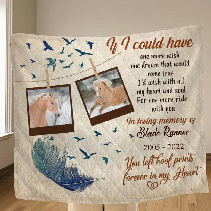 Custom Personalized Memorial Horse Quilt/Single Layer Fleece Blanket - Upload 2 Photos - Memorial Gift Idea For Horse Lover - One More Ride With You