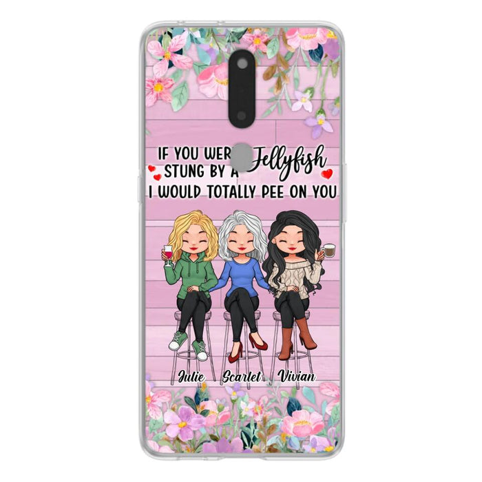 Custom Personalized Besties Phone Case - Upto 3 Girls - Gift Idea For Friends/ Besties/ Sisters - If You Were Stung By A Jellyfish I Would Totally Pee On You  - Case for Xiaomi/Oppo/Huawei