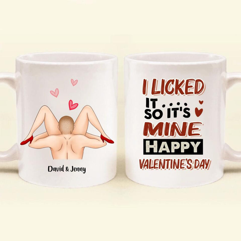 Personalized Valentine's Day Coffee Mug - Gift For Him/Her - Valentine's Day Gift - I Licked It So It's Mine