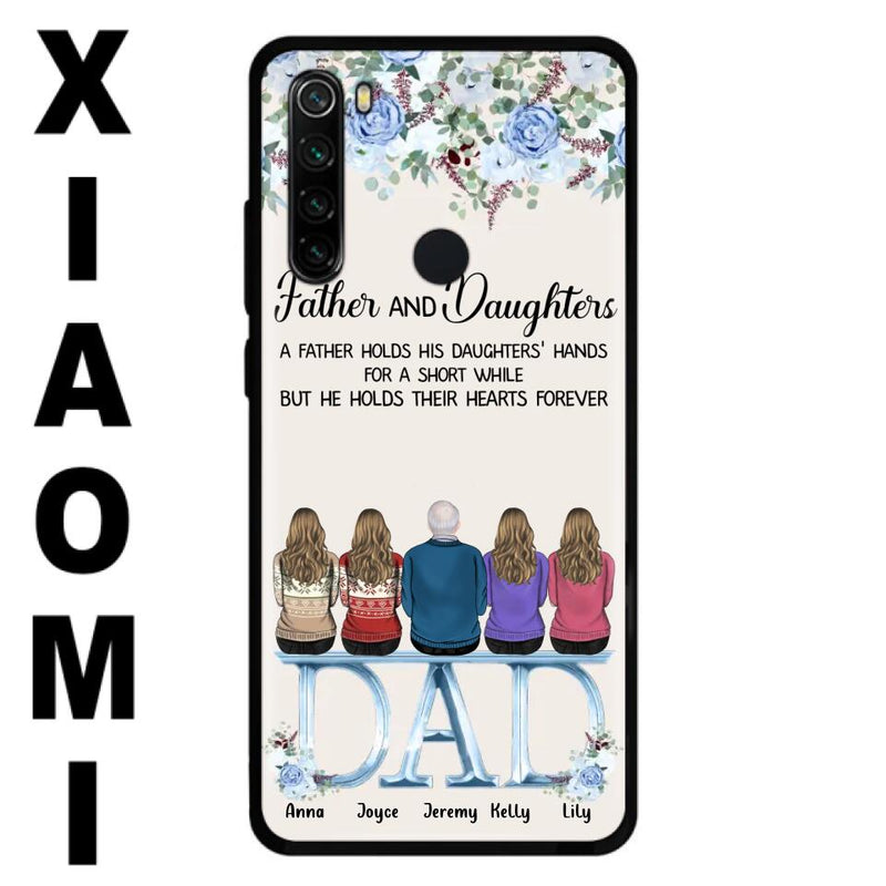 Personalized Father Phone Case - Up to 5 People - Father's Day Gift Idea For Father - Father & Daughters A Father Holds His Daughters Hands For A Short While - Case for Xiaomi/Huawei/Oppo