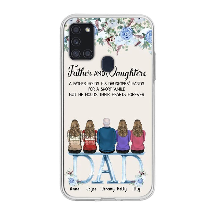 Custom Personalized Father Phone Case - Upto 5 People - Father's Day Gift Idea For Father - Father & Daughters A Father Holds His Daughters Hands For A Short While - Case for iPhone/Samsung