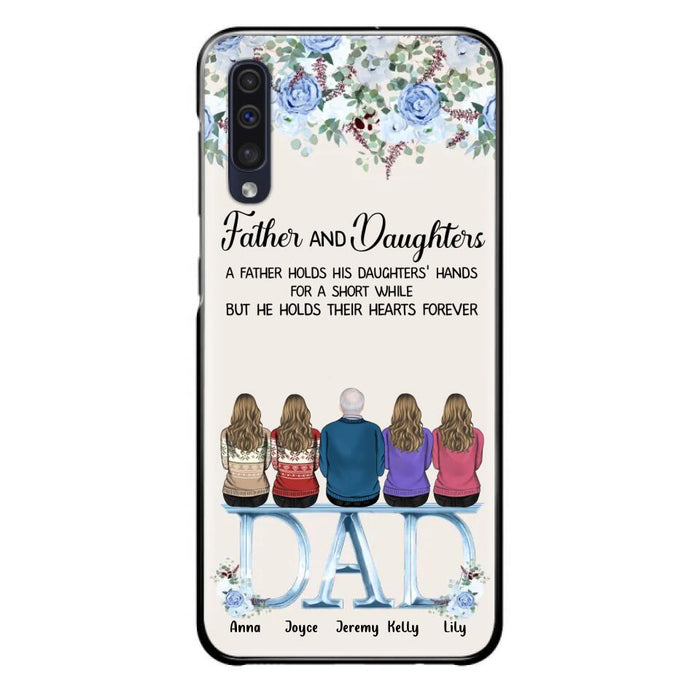 Custom Personalized Father Phone Case - Upto 5 People - Father's Day Gift Idea For Father - Father & Daughters A Father Holds His Daughters Hands For A Short While - Case for iPhone/Samsung