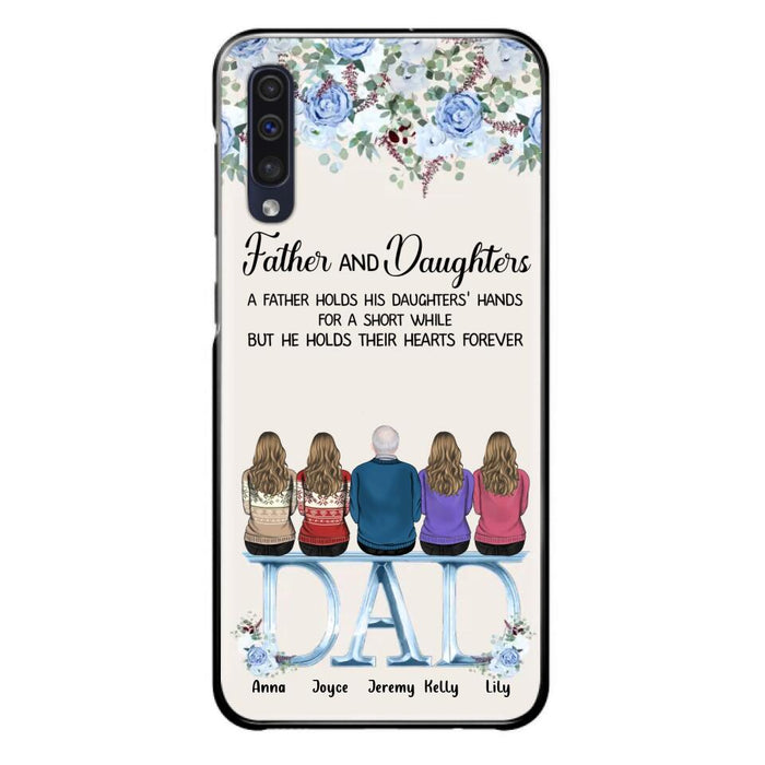 Custom Personalized Father Phone Case - Upto 5 People - Father's Day Gift Idea For Father - Father & Daughters A Father Holds His Daughters Hands For A Short While - Case for iPhone/Samsung