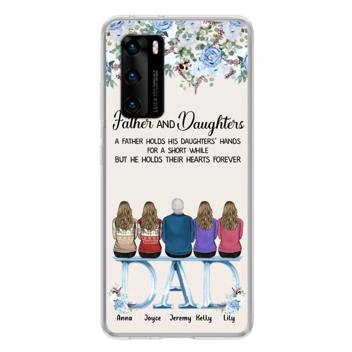 Custom Personalized Father Phone Case - Upto 5 People - Father's Day Gift Idea For Father - Father & Daughters A Father Holds His Daughters Hands For A Short While - Case for Xiaomi/Huawei/Oppo