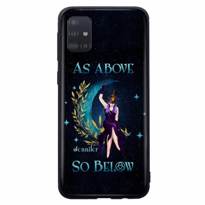 Custom Personalized Witch Phone Case - Gift Idea For Witch Lovers - As Above So Below - Cases For iPhone & Samsung