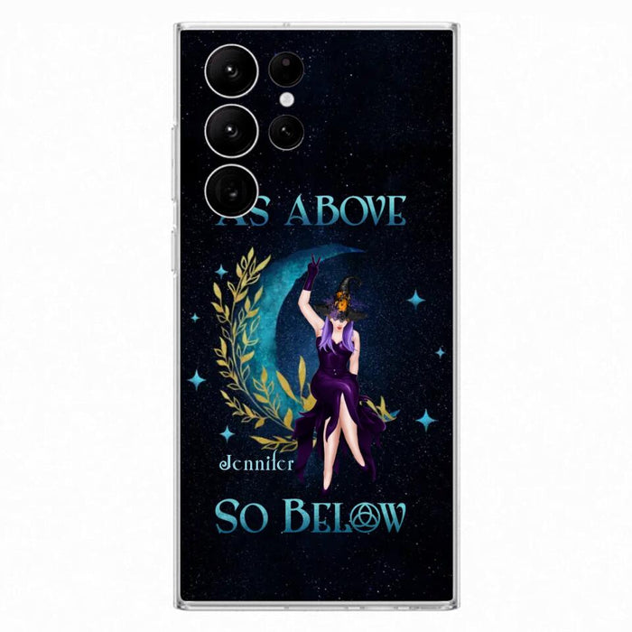 Custom Personalized Witch Phone Case - Gift Idea For Witch Lovers - As Above So Below - Cases For iPhone & Samsung