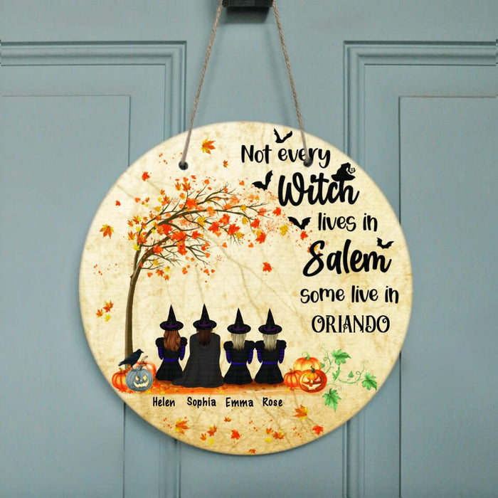 Custom Personalized Witch Door Sign - Best Halloween Gift - Not Every Witch Lives In Salem - BW27XF