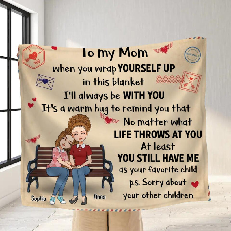 Personalized To My Mom Fleece Throw Blanket/Quilt  - Mother's Day Gift Idea - No Matter What Life Throws At You At Least You Still Have Me As Your Favorite Child