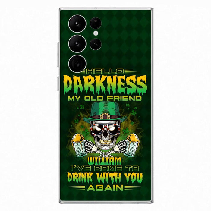 Custom Personalized St Patrick's Day Beer Skull Phone Case - Gift Idea For St Patrick's Day/ Beer Lover - Hello Darkness My Old Friend I've Come To Drink With You Again - Case For iPhone And Samsung