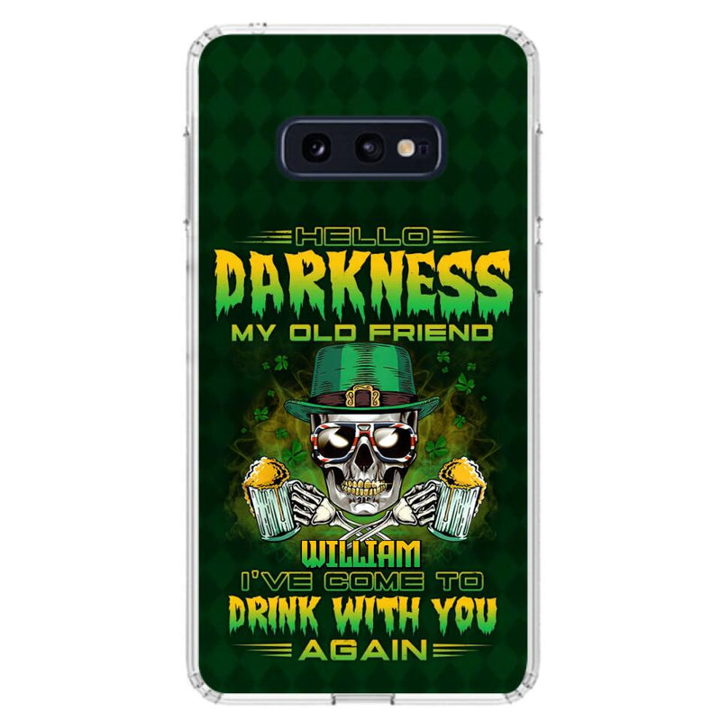 Custom Personalized St Patrick's Day Beer Skull Phone Case - Gift Idea For St Patrick's Day/ Beer Lover - Hello Darkness My Old Friend I've Come To Drink With You Again - Case For iPhone And Samsung