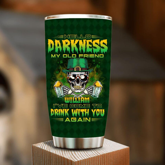 Custom Personalized St Patrick's Day Beer Skull Tumbler - Gift Idea For St Patrick's Day/ Beer Lover - Hello Darkness My Old Friend I've Come To Drink With You Again