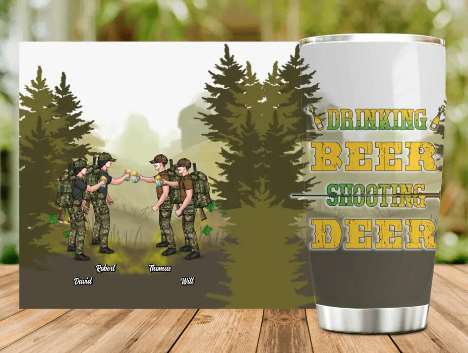 Custom Personalized Hunting Friends Drinking Tumbler - Upto 4 People - St Patrick's Day Gift Idea For Friends/ Couple/ Drinking/ Hunting Lovers - Drinking Beer Shooting Deer