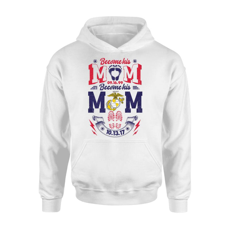 Custom Personalized Veteran's Mom T-shirt/ Long Sleeve/ Sweatshirt/ Hoodie - Gift Idea For Mother's Day/ Veteran - Become His Mom
