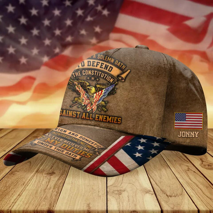 Custom Personalized Veteran Baseball Cap - Gift For Veteran/ Birthday Gift - I Once Took A Solemn Oath To Defend The Constitution