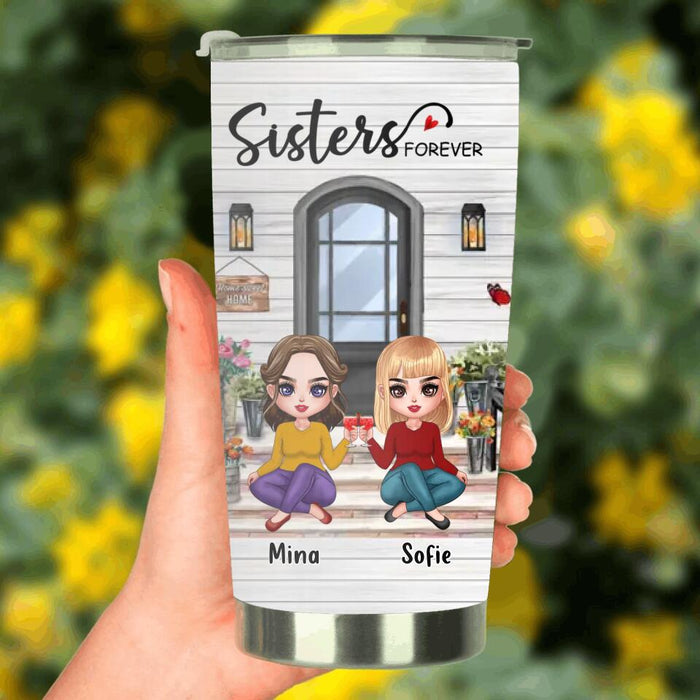 Custom Personalized Besties Sisters Front Porch Tumbler - Upto 5 Women - Gift Idea For Friends/Sisters - Sisters Forever