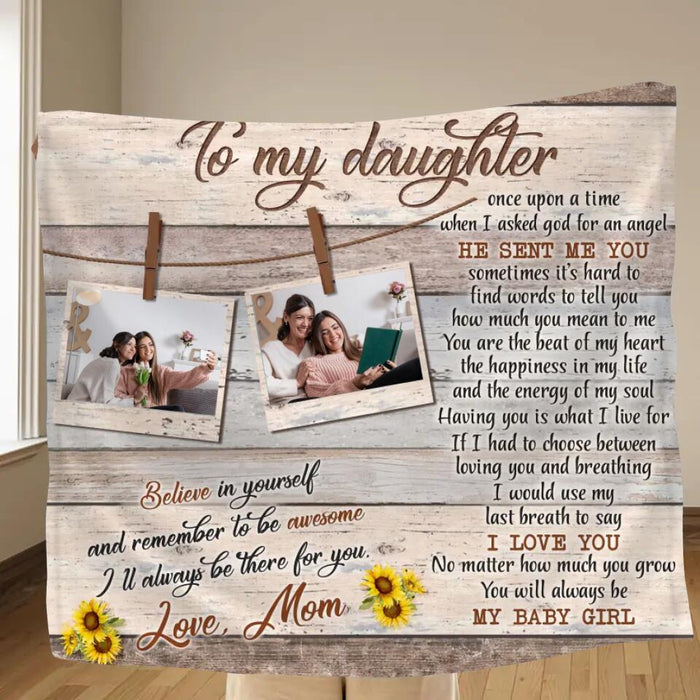 Custom Personalized To My Daughter Fleece/Quilt Blanket - Gift from Mom to Daughter - I'll always be there for you