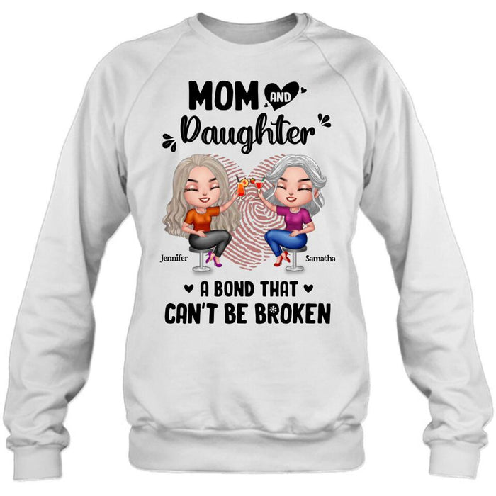 Custom Personalized Mom And Daughter T-Shirt/Hoodie/Sweatshirt/Long Sleeve - Gift Idea For Mother And Daughter - A Bond That Can't Be Broken