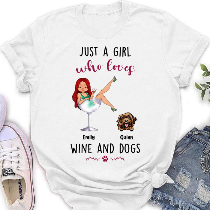 Custom Personalized Dog Mom T-shirt/ Long Sleeve/ Sweatshirt/ Hoodie - Upto 4 Dogs - Gift Idea For Dog Lover - Just A Girl Who Loves Wine And Dogs