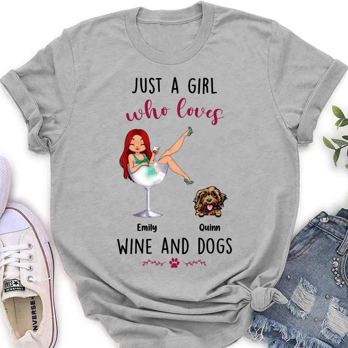 Custom Personalized Dog Mom T-shirt/ Long Sleeve/ Sweatshirt/ Hoodie - Upto 4 Dogs - Gift Idea For Dog Lover - Just A Girl Who Loves Wine And Dogs