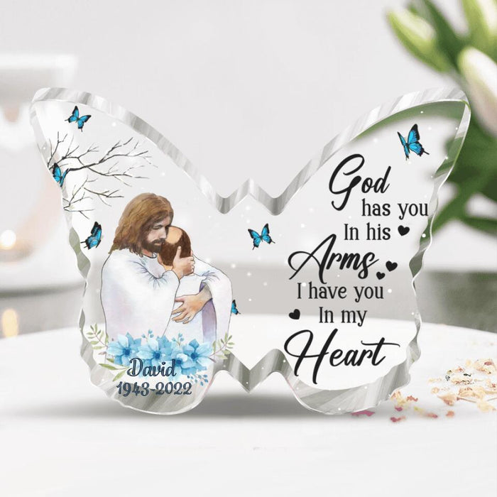 Custom Personalized Memorial Family Acrylic Plaque - Memorial Gift Idea For Family Member - God Has You In His Arms I Have You In My Heart