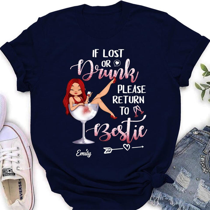 Custom Personalized Drunk Bestie Shirt - Gift Idea For Besties/Friends - If Lost Or Drink Please Return To Bestie