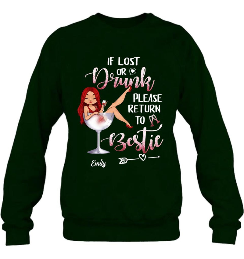 Personalized Drunk Bestie Shirt - Gift Idea For Besties/Friends - If Lost Or Drink Please Return To Bestie