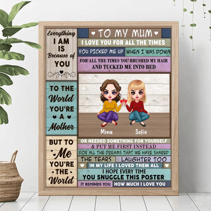 Custom Personalized Mom & Daughter Vertical Poster - Mother's Day Gift Idea From Daughter - To My Mum I Love You For All The Times