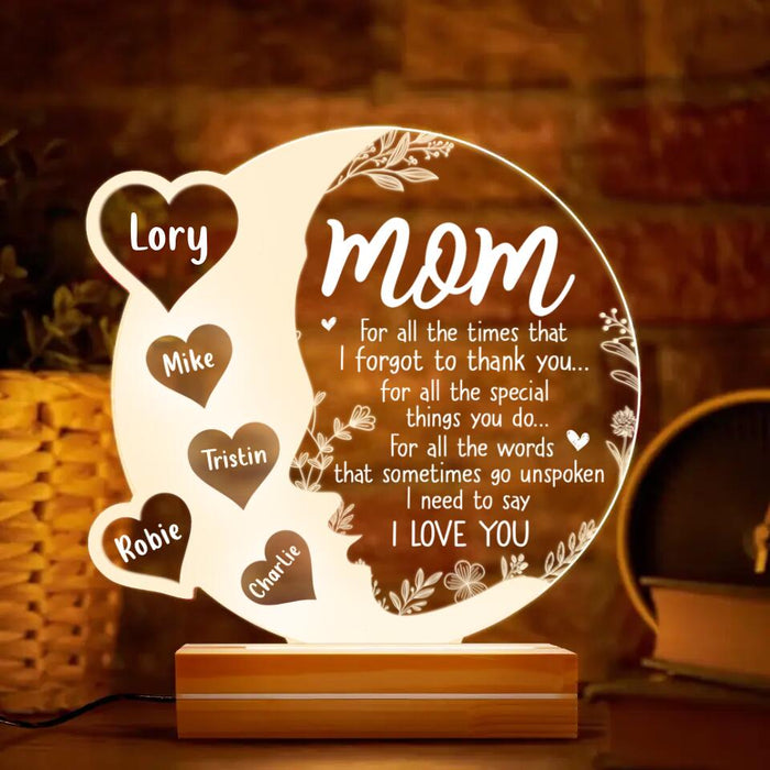 Custom Personalized Mom Acrylic Night Light - Gift Idea For Mother's Day - Mom For All The Times That I Forgot To Thank You