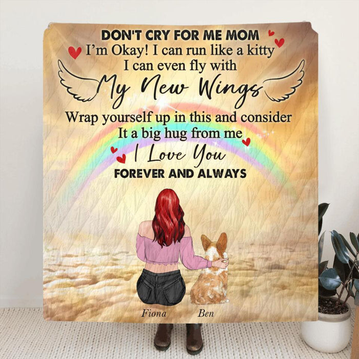 Custom Personalized Dog Mom/Cat Mom Quilt/Single Layer Fleece Blanket - Gift Idea For Mother's Day - Don't Cry For Me Mom! I'm Okay