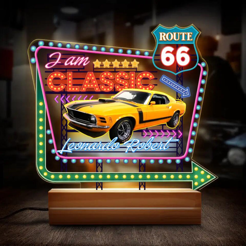 Personalized Classic Acrylic Night Light - Gift For Car Owner/Birthday - Route 66 - I Am Classic