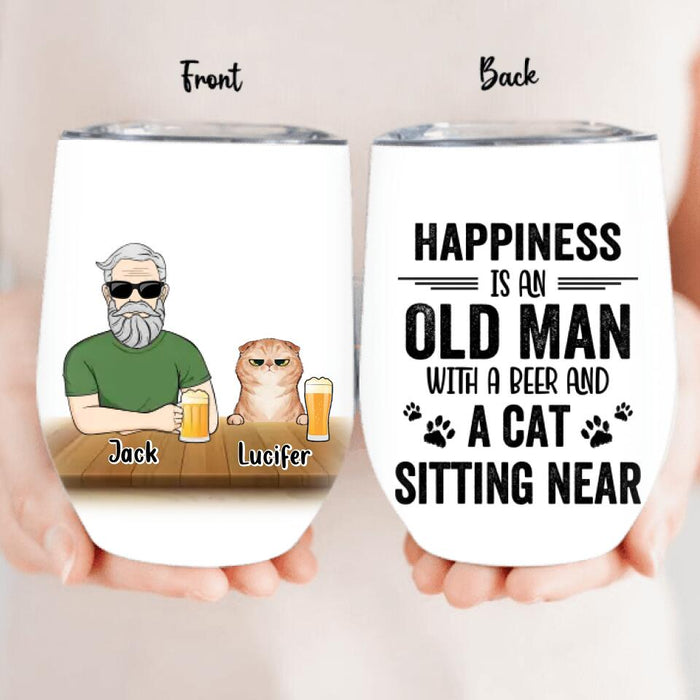 Custom Personalized Pet Lovers Wine Tumbler - Gift Idea For Friends/Besties/Family - Happiness Is An Old Man With A Beer And A Cat Sitting Near