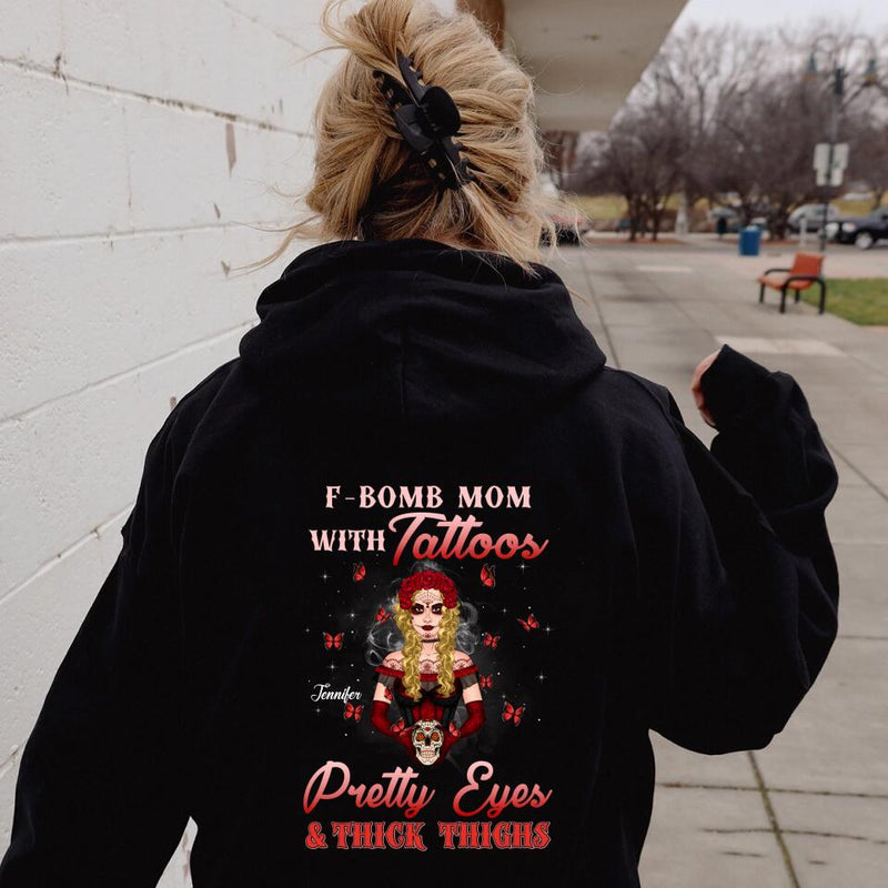 Personalized F-Bomb Mom T-shirt/Long Sleeve/Sweatshirt/Hoodie - Birthday/Mother's Day Gift Idea - F-Bomb Mom With Tattoos Pretty Eyes & Thick Thighs