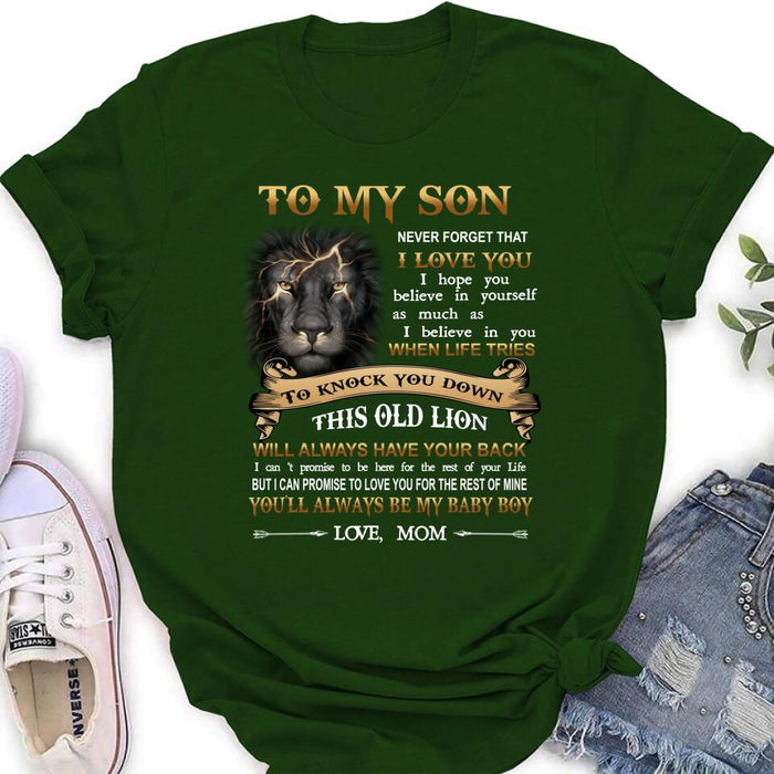 Custom Personalized To My Son T-shirt/ Long Sleeve/ Sweatshirt/ Hoodie - Gift Idea For Son From Mom - Never Forget That I Love You