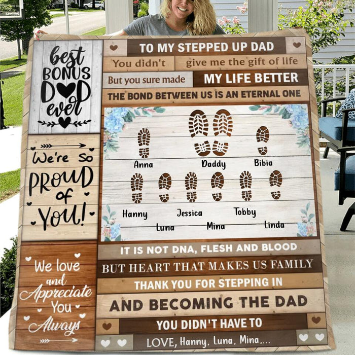 Custom Personalized Stepped Up Dad Quilt/Single Layer Fleece Blanket - Gift Idea For Bonus Dad/Father's Day - Thank You For Stepping In And Becoming The Dad