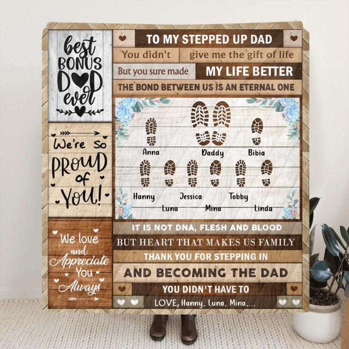 Custom Personalized Stepped Up Dad Quilt/Single Layer Fleece Blanket - Gift Idea For Bonus Dad/Father's Day - Thank You For Stepping In And Becoming The Dad