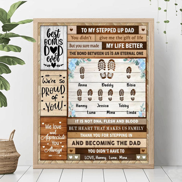 Custom Personalized Stepped Up Dad Unframed Vertical Poster - Gift Idea For Bonus Dad/Father's Day - Thank You For Stepping In And Becoming The Dad