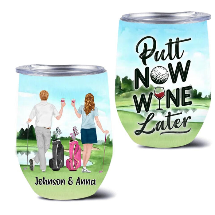 Custom Personalized Golf Wine Tumbler - Gift Idea For Wife/ Husband/Couple - Putt Now Wine Later