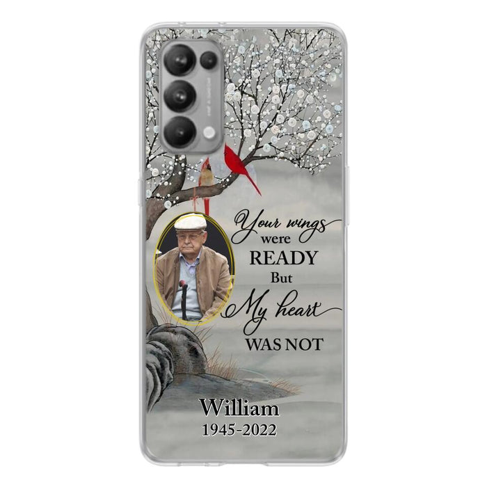 Custom Personalized Cardinal Memorial Phone Case for Xiaomi/ Oppo/ Huawei - Custom Photo - Your Wings Were Ready But My Heart Was Not